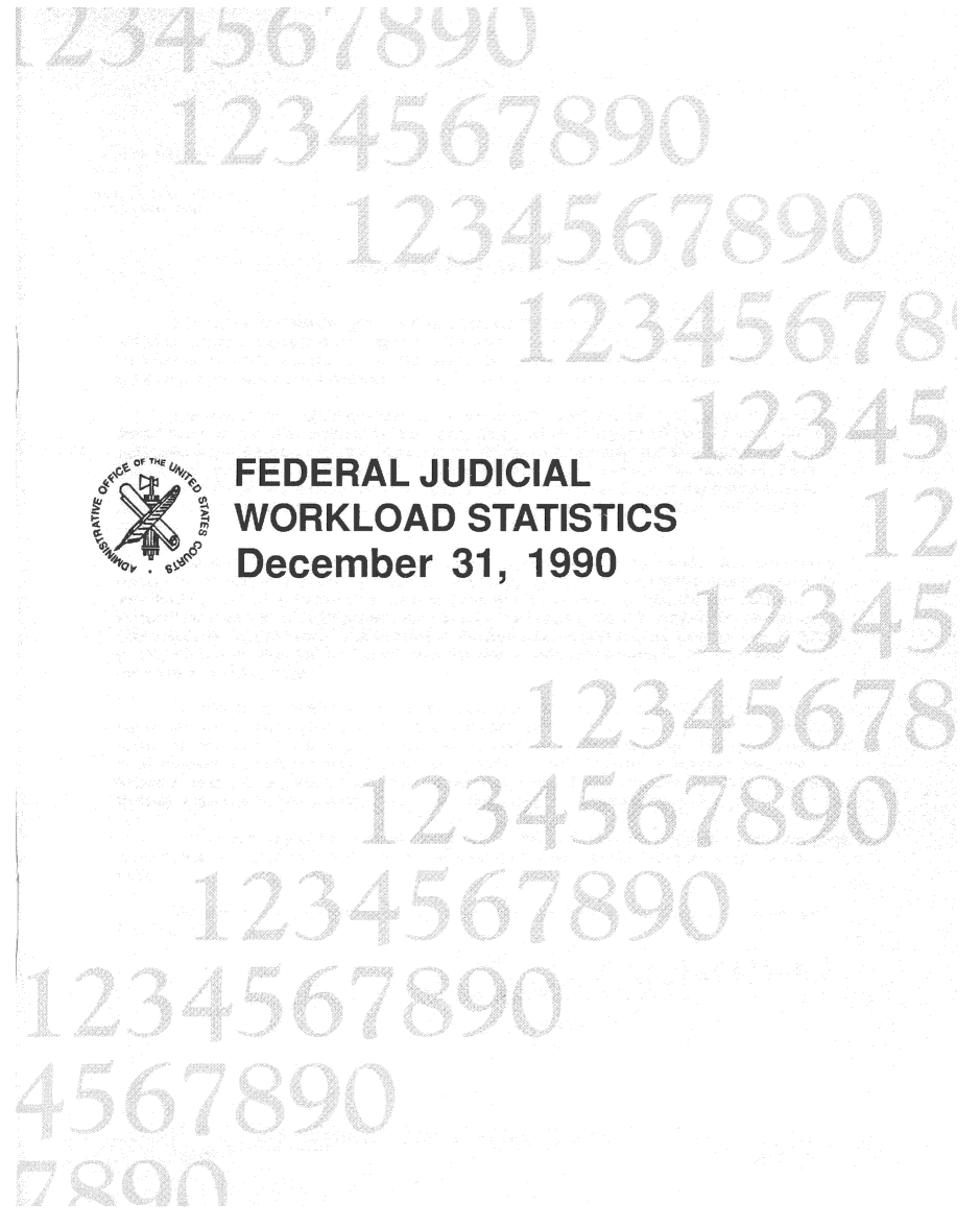 handle is hein.congcourts/fjucslosta1990 and id is 1 raw text is: FEDERAL JUDICIALWORKLOAD STATISTICSDecember 31, 1990