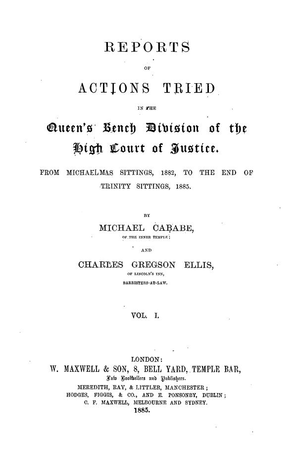 Reports Of Actions Tried In The Queen S Bench Division Of The High
