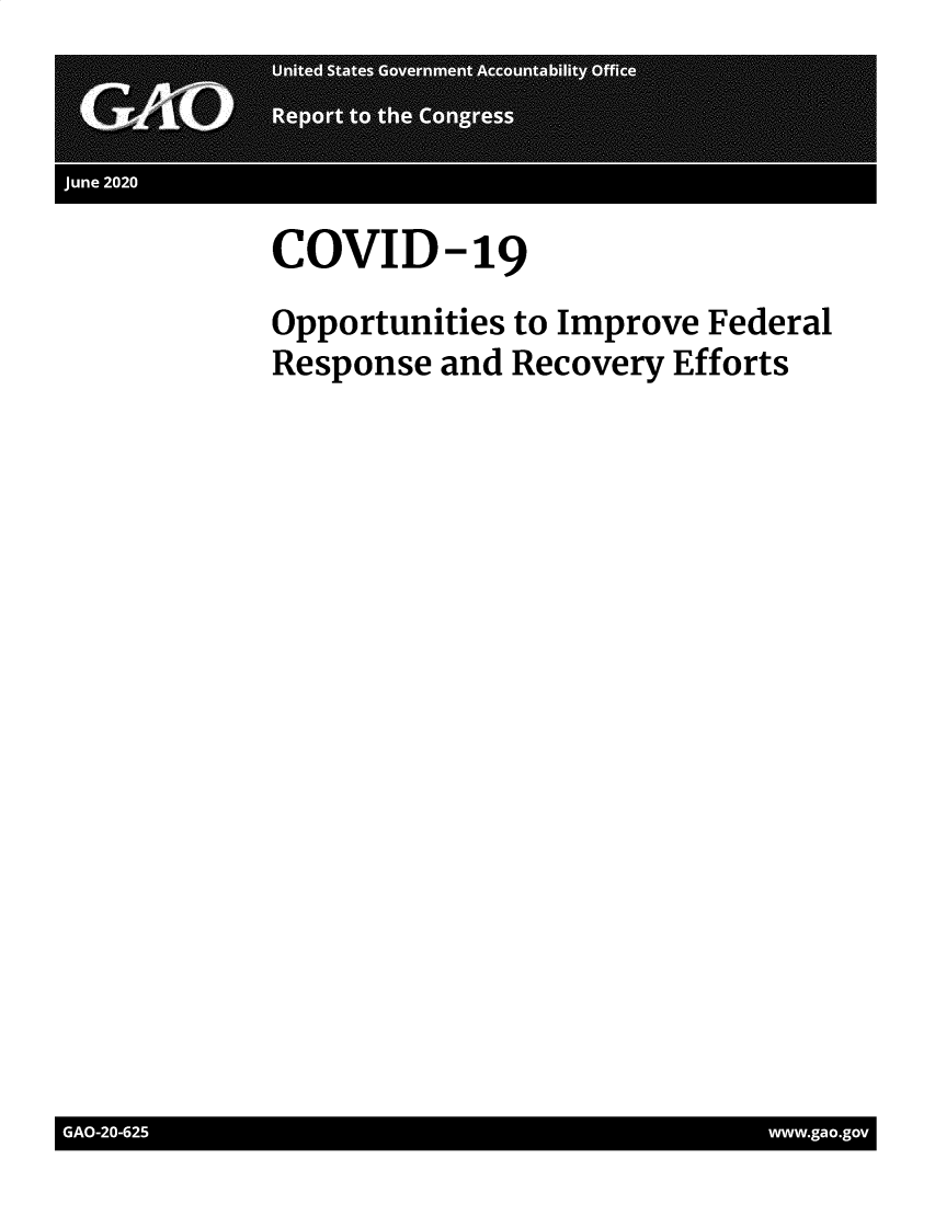 handle is hein.gao/gaobaebhx0001 and id is 1 raw text is: 


I Jue s02


COVID-19
Opportunities to Improve Federal
Response and Recovery Efforts


I A -6 2                             www .a.go


