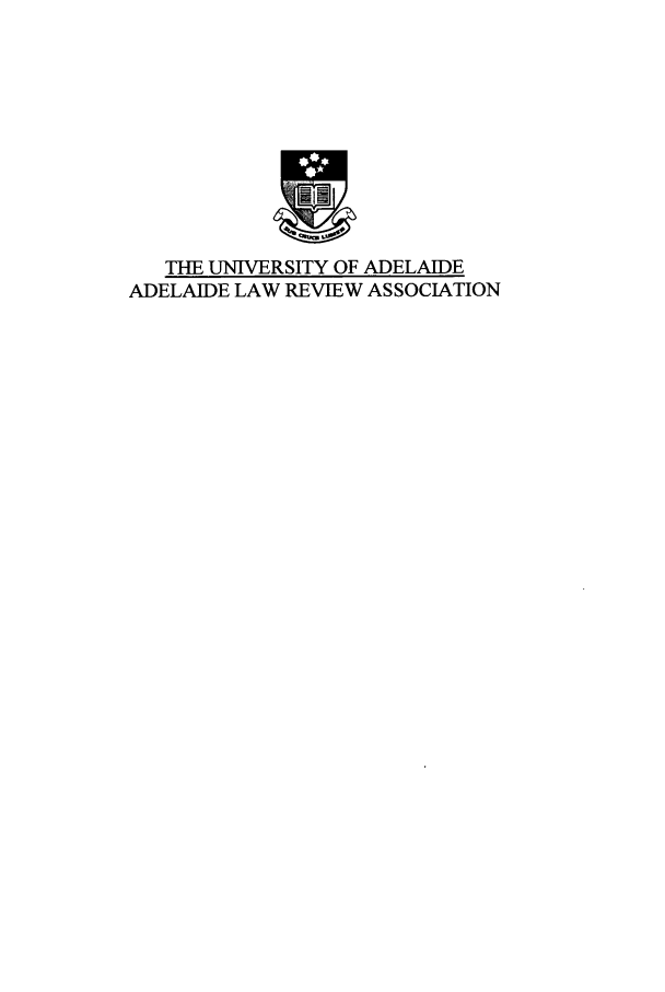 handle is hein.journals/adelrev28 and id is 1 raw text is: THE UNIVERSITY OF ADELAIDEADELAIDE LAW REVIEW ASSOCIATION