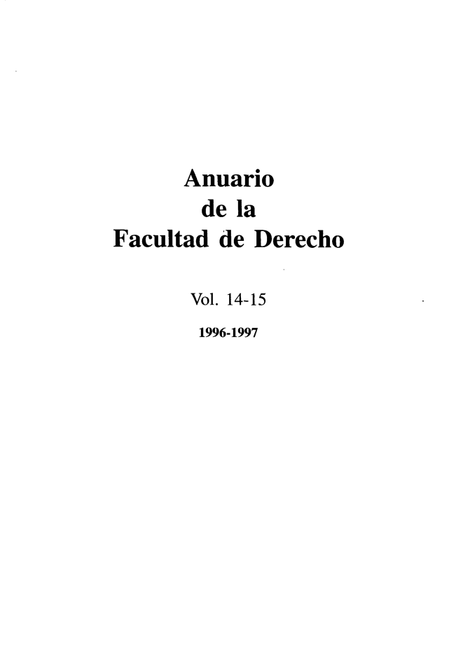 handle is hein.journals/afdue14 and id is 1 raw text is:       Anuario        de laFacultad  de Derecho       Vol. 14-15       1996-1997