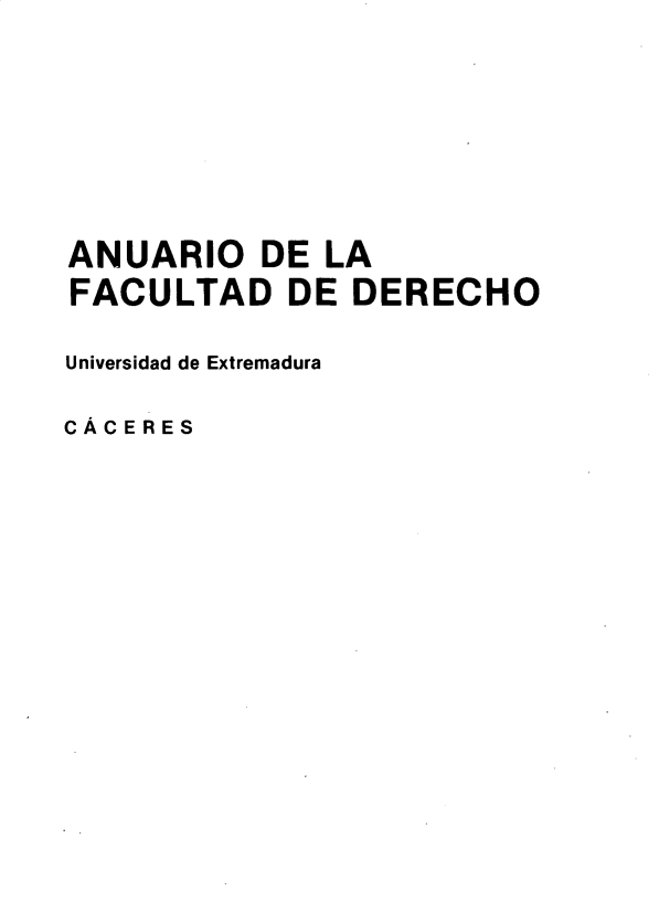 handle is hein.journals/afdue5 and id is 1 raw text is: ANUARIO DE LAFACULTAD DE DERECHOUniversidad de ExtremaduraCACERES