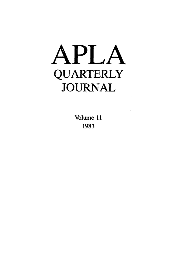 handle is hein.journals/aiplaqj11 and id is 1 raw text is: APLA
QUARTERLY
JOURNAL
Volume 11
1983


