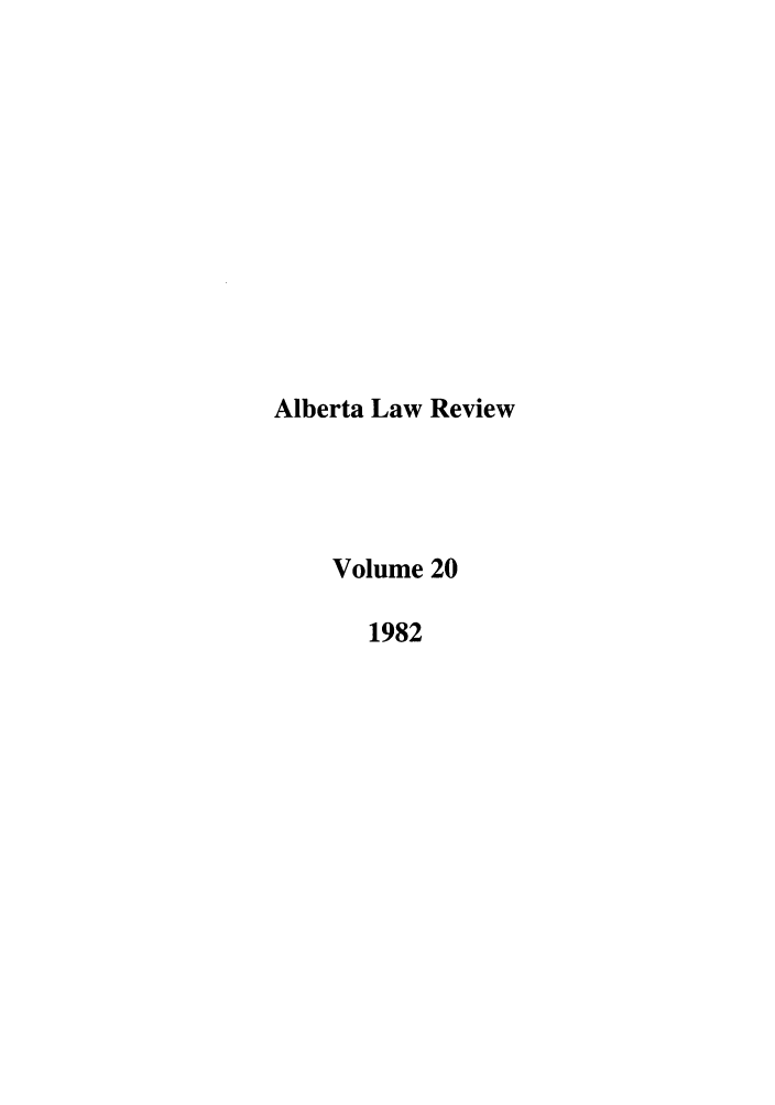 handle is hein.journals/alblr20 and id is 1 raw text is: Alberta Law ReviewVolume 201982