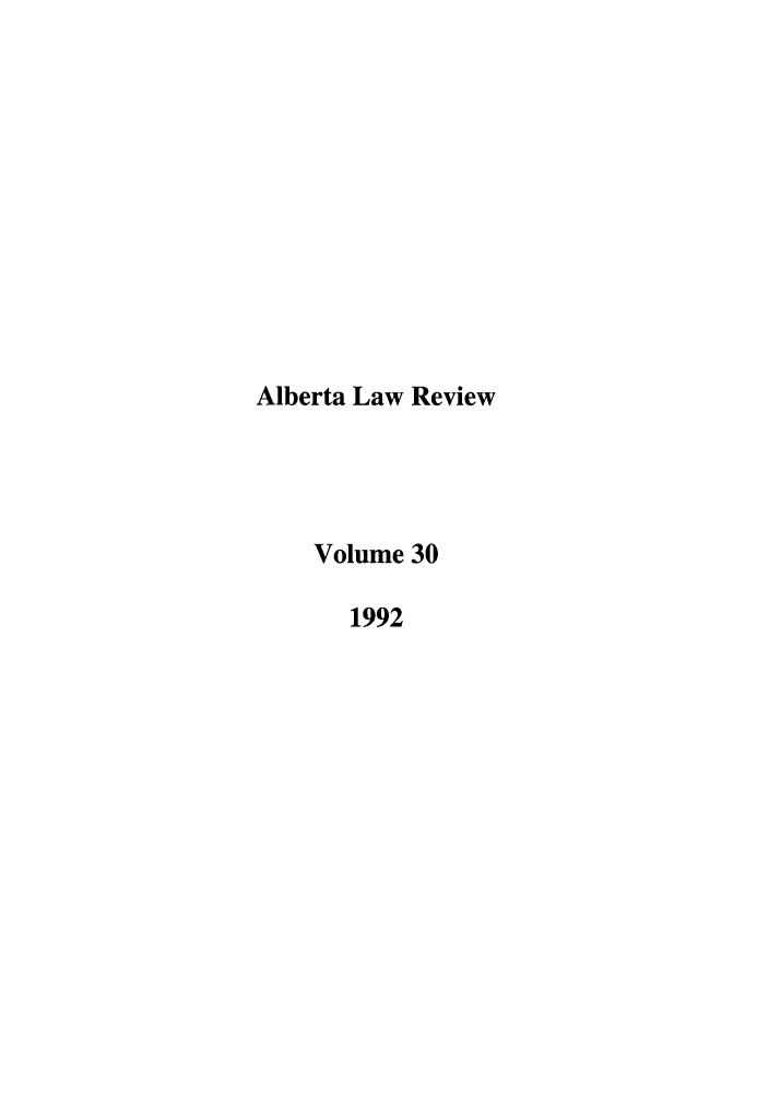 handle is hein.journals/alblr30 and id is 1 raw text is: Alberta Law ReviewVolume 301992