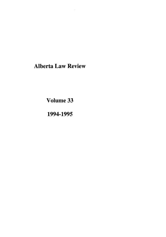 handle is hein.journals/alblr33 and id is 1 raw text is: Alberta Law ReviewVolume 331994-1995