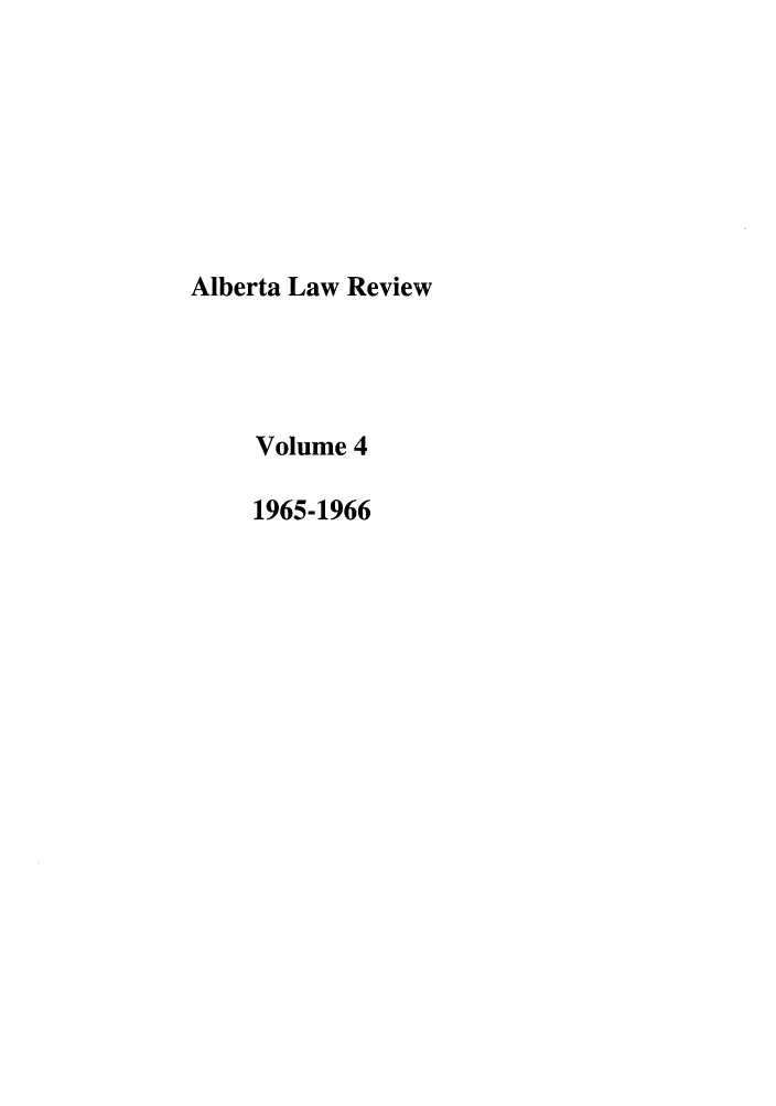 handle is hein.journals/alblr4 and id is 1 raw text is: Alberta Law ReviewVolume 41965-1966