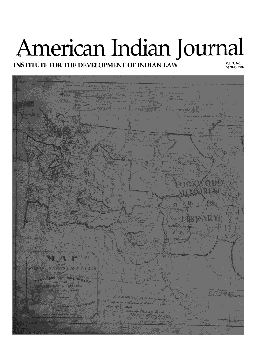 handle is hein.journals/amindj9 and id is 1 raw text is: American Indian Journal
INSTITUTE FOR THE DEVELOPMENT OF INDIAN LAW  Spring, 1986


