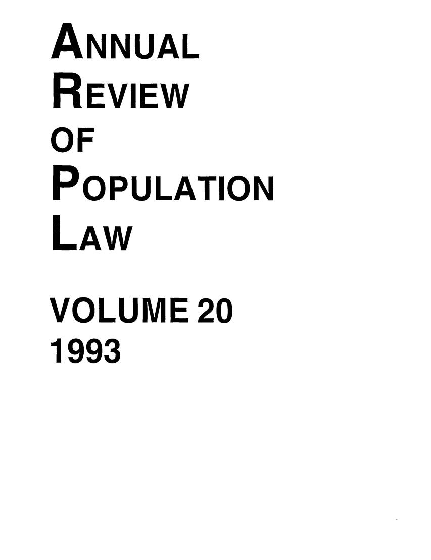 handle is hein.journals/anpop20 and id is 1 raw text is: I&NNUALREVIEWOFPOPULATIONLAWVOLUME 201993