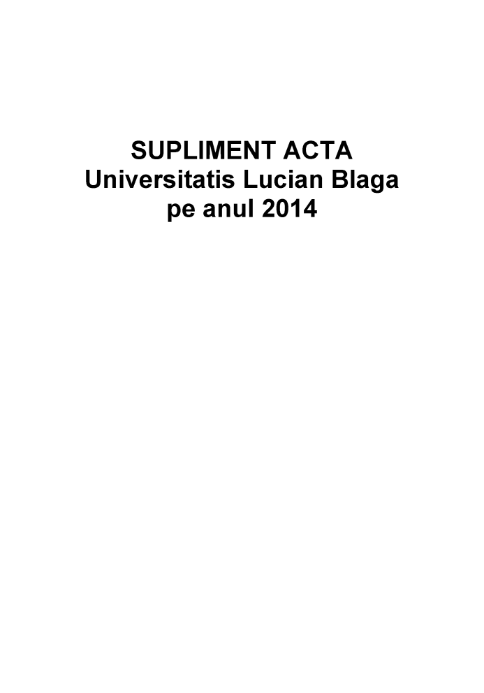 handle is hein.journals/asunlub2014 and id is 1 raw text is:    SUPLIMENT ACTAUniversitatis Lucian Biaga      pe anui 2014
