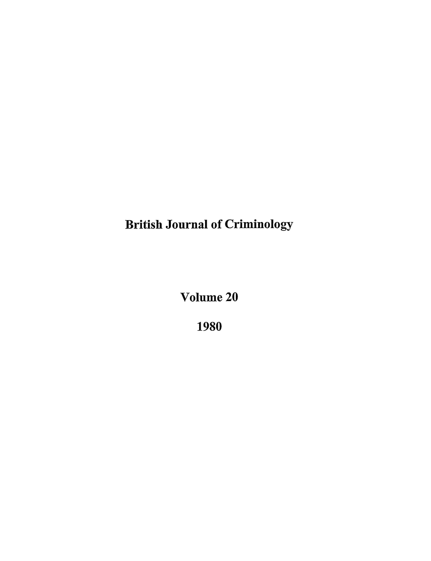 handle is hein.journals/bjcrim20 and id is 1 raw text is: British Journal of CriminologyVolume 201980