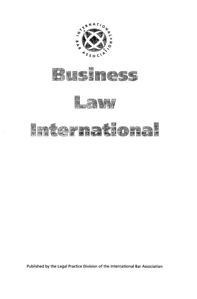 handle is hein.journals/blawintnl16 and id is 1 raw text is: 7       , 0S   0   C O 'IF@Published by the Legal Practice Division of the International Bar Association