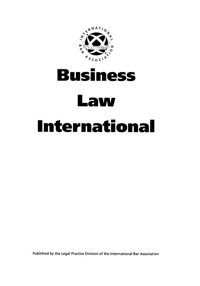 handle is hein.journals/blawintnl2007 and id is 1 raw text is: ATI04BusinessLawInternationalPublished by the Legal Practice Division of the International Bar Association