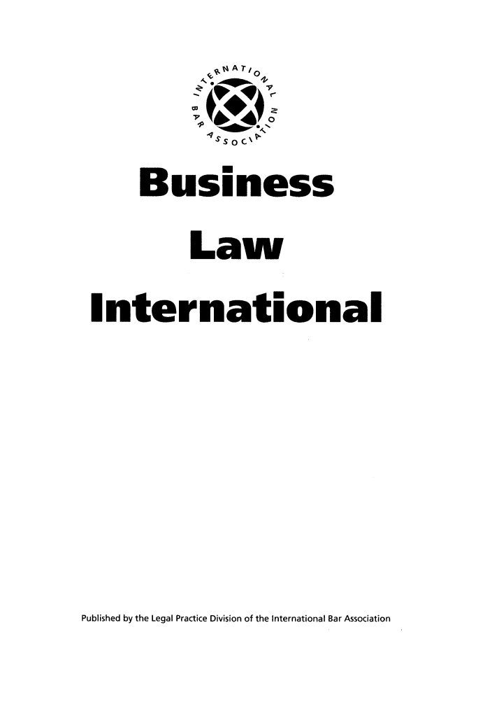 handle is hein.journals/blawintnl2009 and id is 1 raw text is: S1 A T/o0S0BusinessLawInternationalPublished by the Legal Practice Division of the International Bar Association