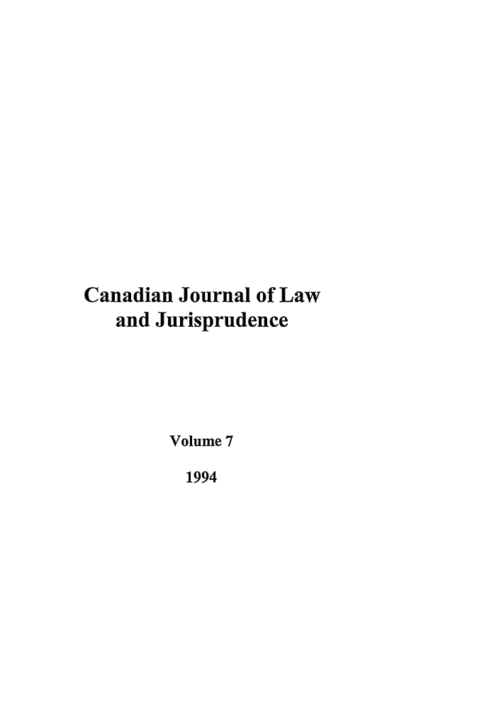 handle is hein.journals/caljp7 and id is 1 raw text is: Canadian Journal of Lawand JurisprudenceVolume 71994