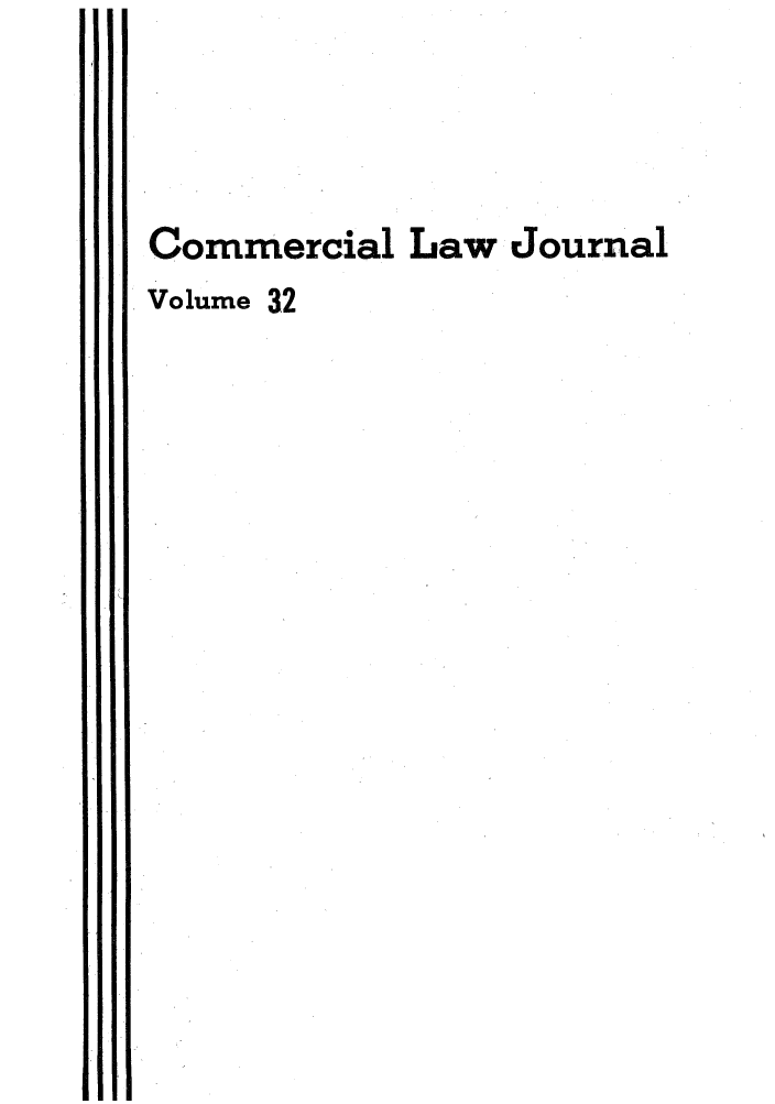 handle is hein.journals/clla32 and id is 1 raw text is: Commercial Law Journal
Volume 32


