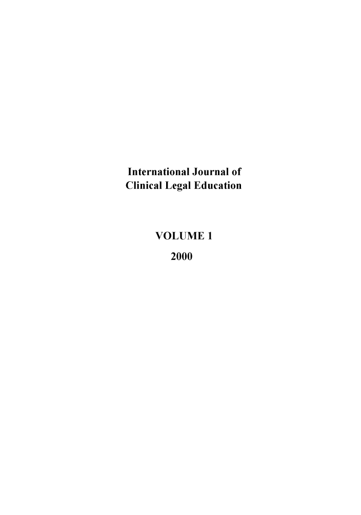 handle is hein.journals/clled1 and id is 1 raw text is: International Journal ofClinical Legal EducationVOLUME 12000