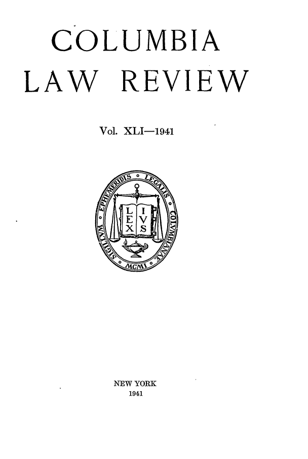 handle is hein.journals/clr41 and id is 1 raw text is: COLUMBIALAW REVIEWVol. XLI-1941NEW YORK1941