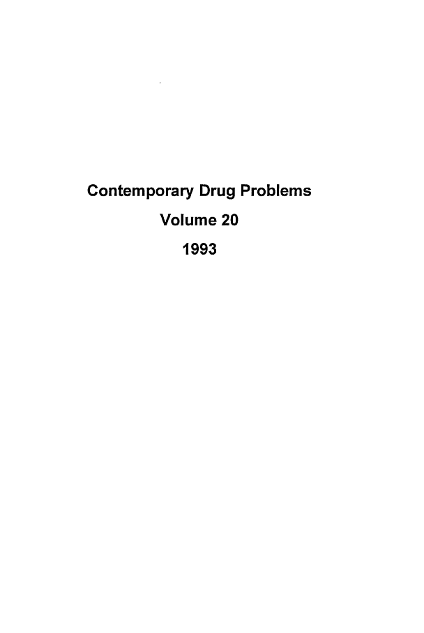 handle is hein.journals/condp20 and id is 1 raw text is: Contemporary Drug ProblemsVolume 201993
