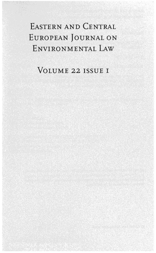 handle is hein.journals/eceujevl22 and id is 1 raw text is: 

EASTERN AND CENTRAL
EUROPEAN JOURNAL ON
ENVIRONMENTAL LAW

  VOLUME 22 ISSUE I



