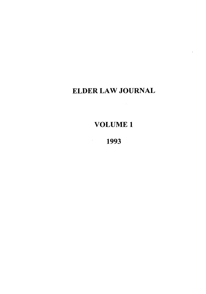 handle is hein.journals/elder1 and id is 1 raw text is: ELDER LAW JOURNALVOLUME 11993