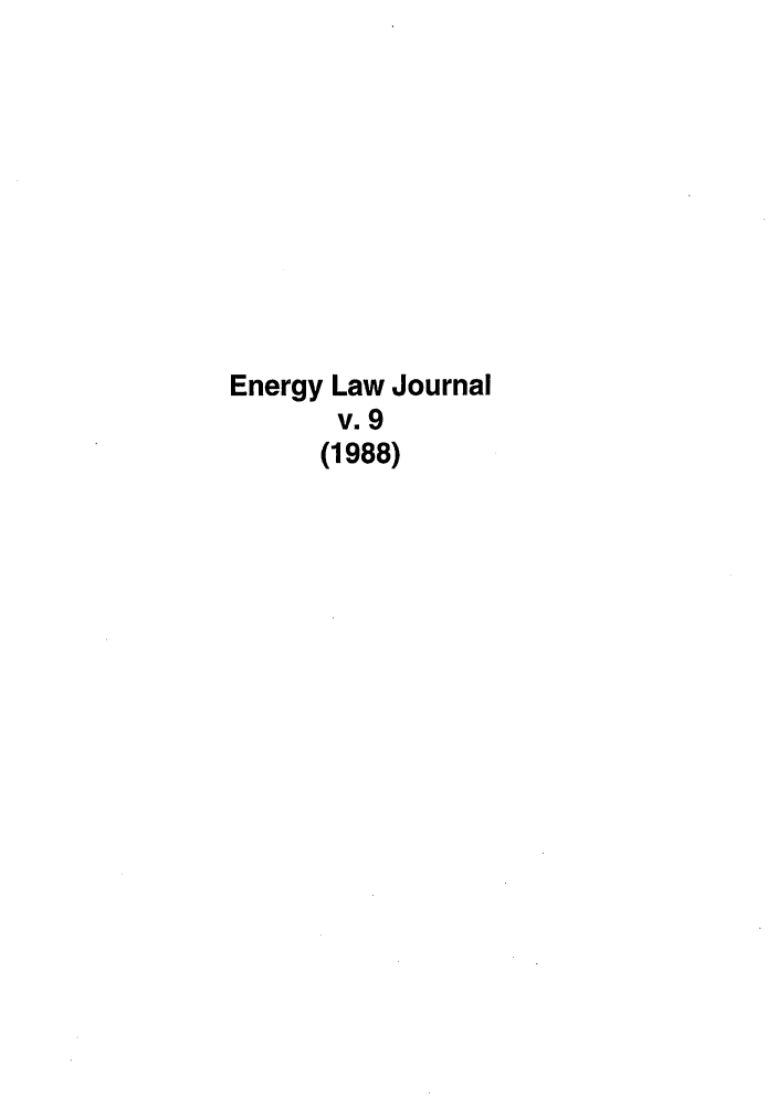 handle is hein.journals/energy9 and id is 1 raw text is: Energj

f Law J
V. 9
(1988)

Iournal


