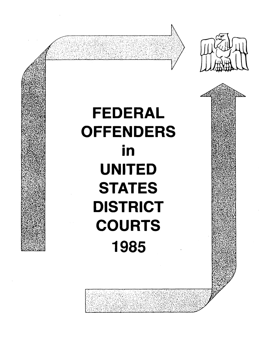 handle is hein.journals/fdroff19 and id is 1 raw text is: 1AMf'4c ; f 4FEDERALOFFENDERS    in  UNITED  STATES  DISTRICT  COURTS  1985uJA