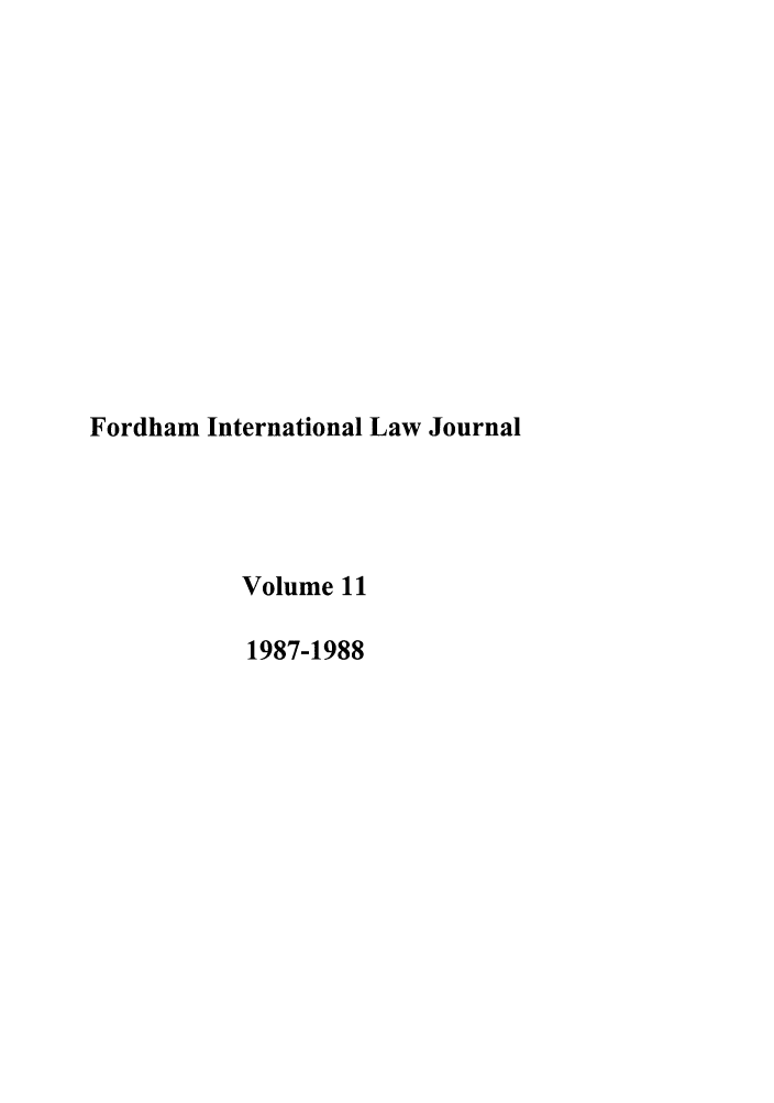 handle is hein.journals/frdint11 and id is 1 raw text is: Fordham International Law JournalVolume 111987-1988