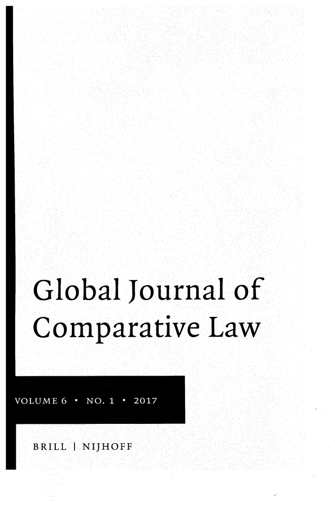handle is hein.journals/glojoucl6 and id is 1 raw text is: Global Journal  ofComparative   LawBRILL I NIJHOFF
