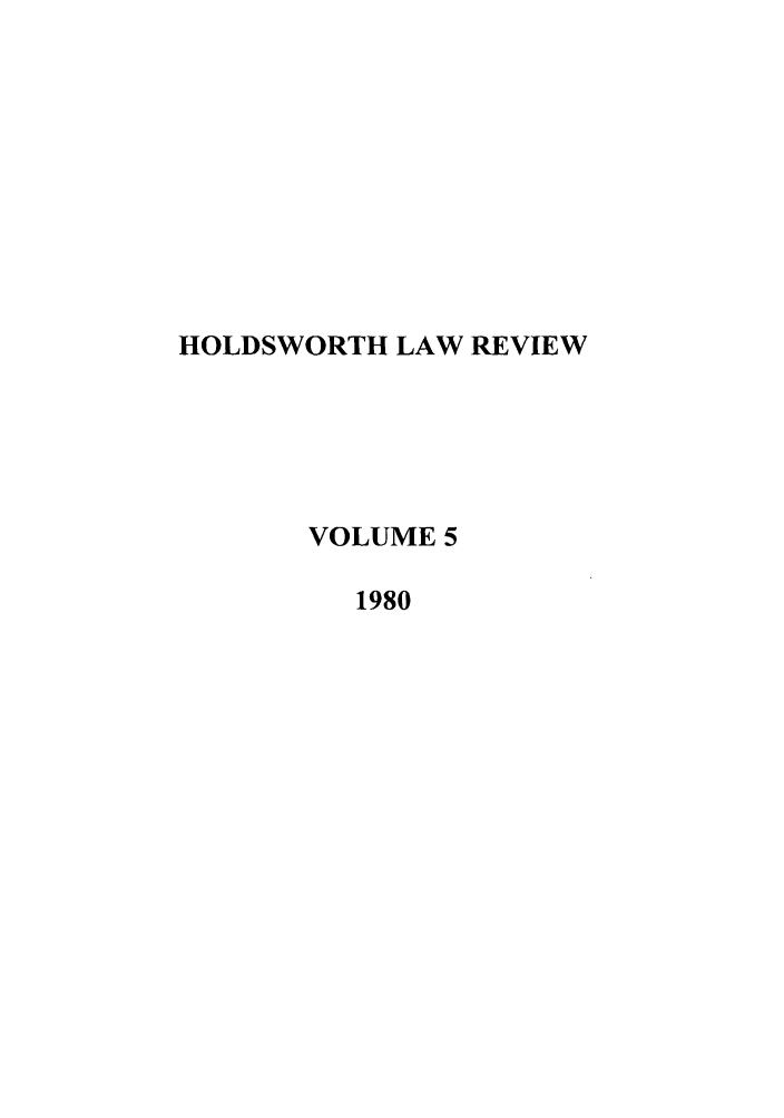 handle is hein.journals/holdslr5 and id is 1 raw text is: HOLDSWORTH LAW REVIEWVOLUME 51980