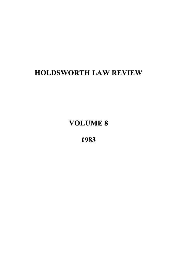 handle is hein.journals/holdslr8 and id is 1 raw text is: HOLDSWORTH LAW REVIEWVOLUME 81983