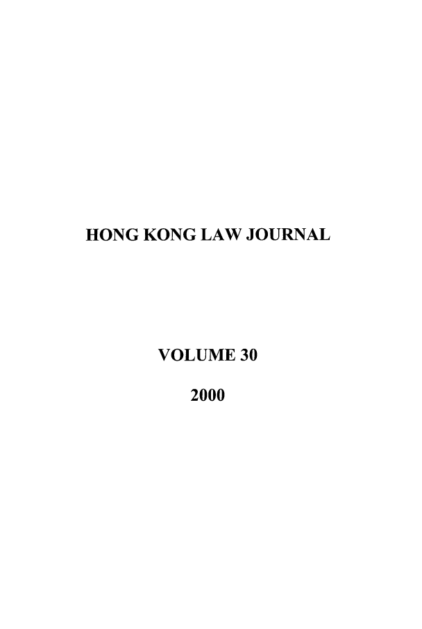 handle is hein.journals/honkon30 and id is 1 raw text is: HONG KONG LAW JOURNALVOLUME 302000