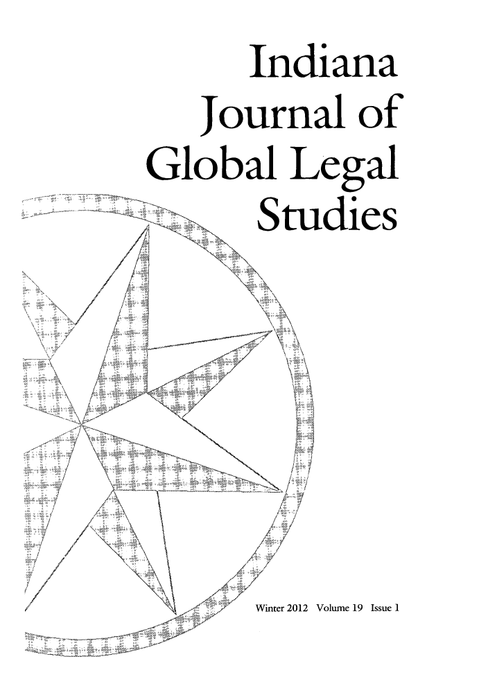 handle is hein.journals/ijgls19 and id is 1 raw text is: Indiana
Journal of
Global Legal
Studies

Winter 2012 Volume 19 Issue 1


