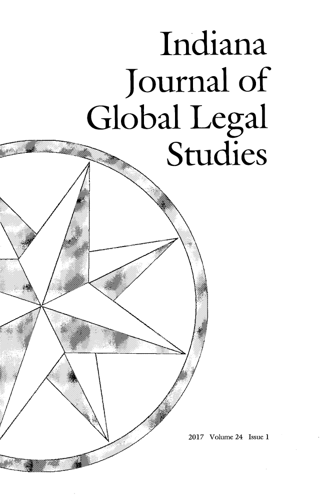 handle is hein.journals/ijgls24 and id is 1 raw text is:       Indiana
   Journal   of
Global  Legal
       Studies







       2017 Volume 24 Issue 1


