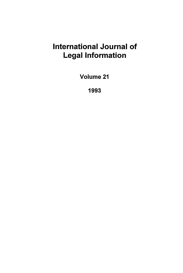handle is hein.journals/ijli21 and id is 1 raw text is: International Journal ofLegal InformationVolume 211993
