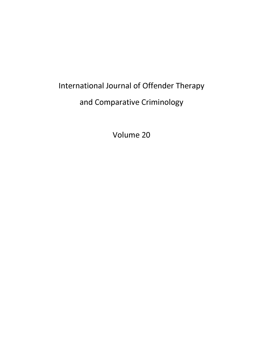 handle is hein.journals/ijotcc20 and id is 1 raw text is: International Journal of Offender Therapy     and Comparative Criminology             Volume  20
