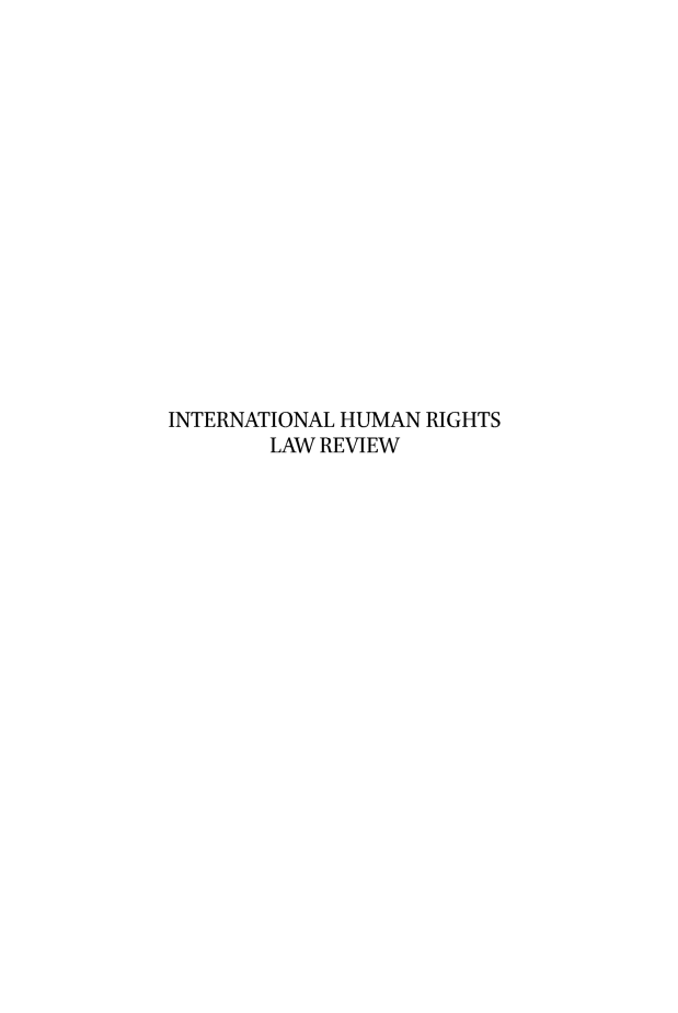 handle is hein.journals/inthurlr2 and id is 1 raw text is: INTERNATIONAL HUMAN RIGHTSLAW REVIEW