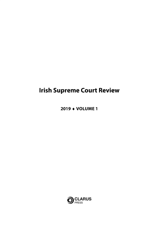 handle is hein.journals/isupcr1 and id is 1 raw text is: Irish Supreme Court Review2019 + VOLUME 1     PRESS
