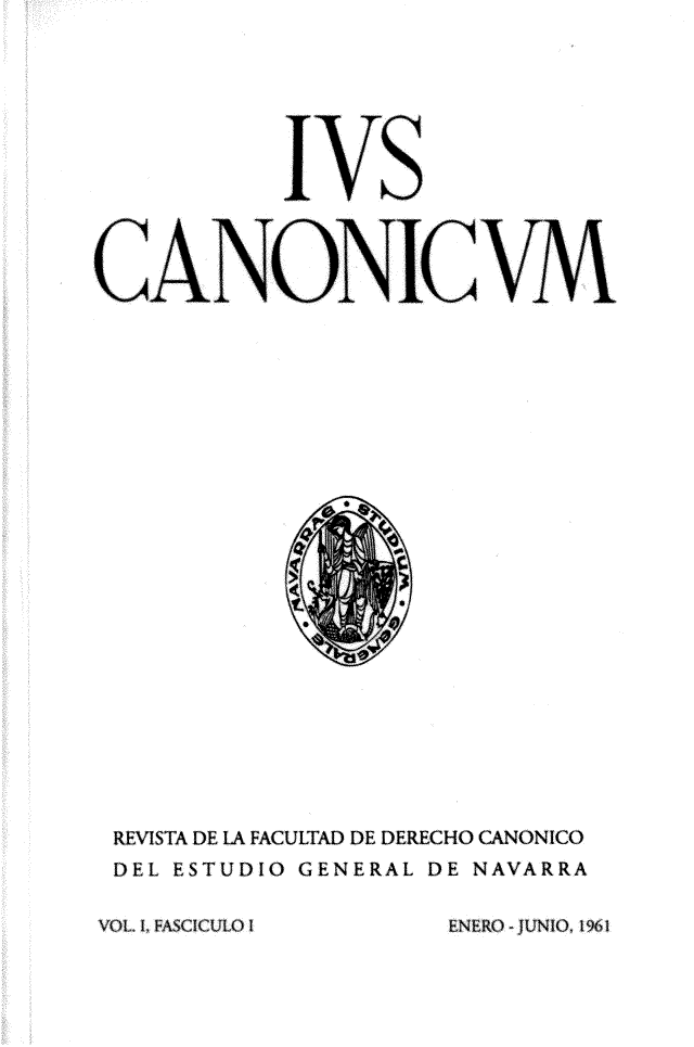 handle is hein.journals/iuscan1 and id is 1 raw text is:            'vsCANON-6.ICVMREVISTA DE LA FACULTAD DE DERECHO CANONICODEL ESTUDIO GENERAL DE NAVARRAENERO - JUNIO. 1961V( t- 1, FASC I k I   10 1