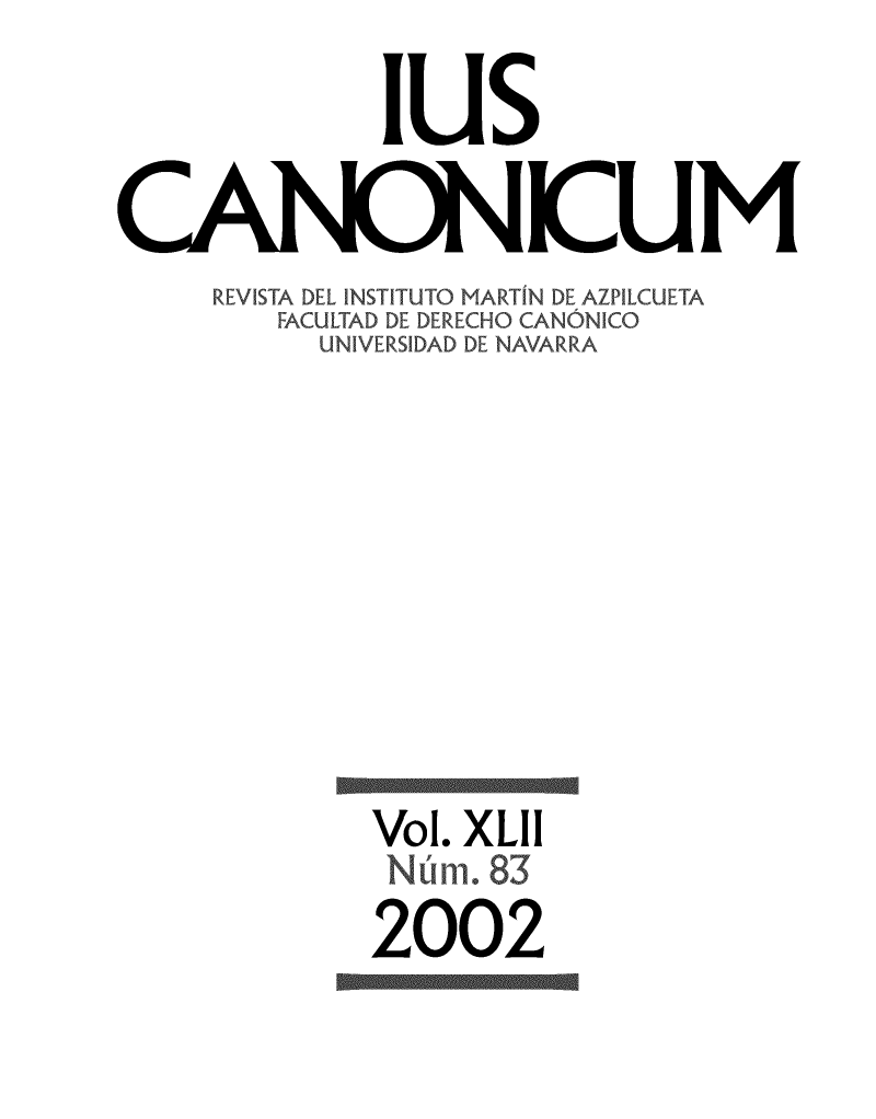 handle is hein.journals/iuscan42 and id is 1 raw text is:             'usCNKUM    REVISTA DEL INSTITUTO MARTIN DE AZPILCUETA       FACULTAD DE DERECHO CANONICO         UNIVERSIDAD DE NAVARRAVol. XLll2002