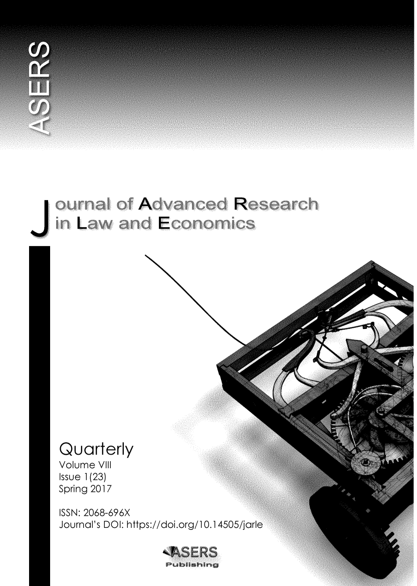 handle is hein.journals/jarle8 and id is 1 raw text is: inLAd    ERQuarterlyVolume VIIIIssue 1(23)Spring 2017ISSN: 2068-696XJournal's DOI: https://doi.org/10.14505/jarle