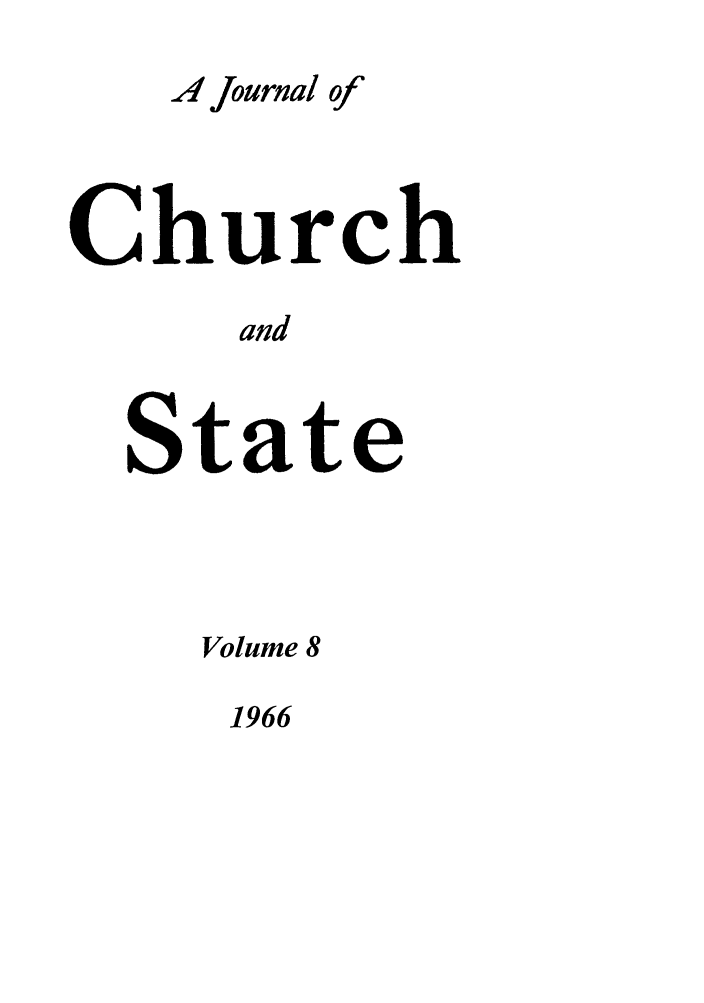 handle is hein.journals/jchs8 and id is 1 raw text is: A' Journal ofChurchandStateVolume 81966