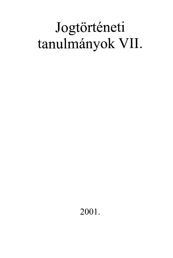 handle is hein.journals/jogtor7 and id is 1 raw text is: Jogtdrteneti
tanulmainyok VII.

2001.


