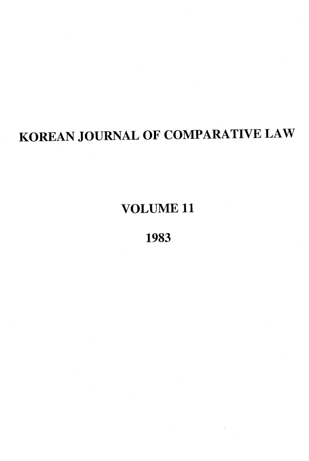handle is hein.journals/ktilc11 and id is 1 raw text is: KOREAN JOURNAL OF COMPARATIVE LAWVOLUME 111983