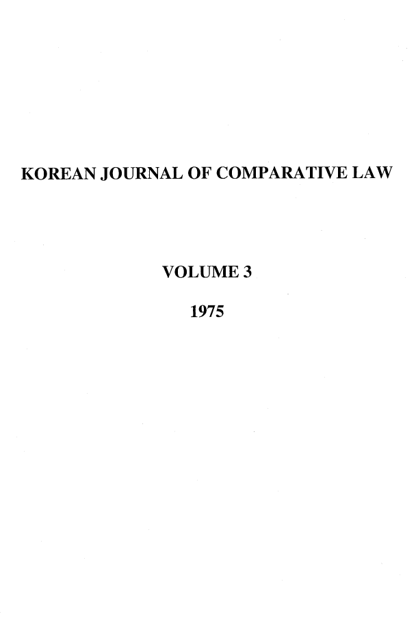 handle is hein.journals/ktilc3 and id is 1 raw text is: KOREAN JOURNAL OF COMPARATIVE LAWVOLUME 31975