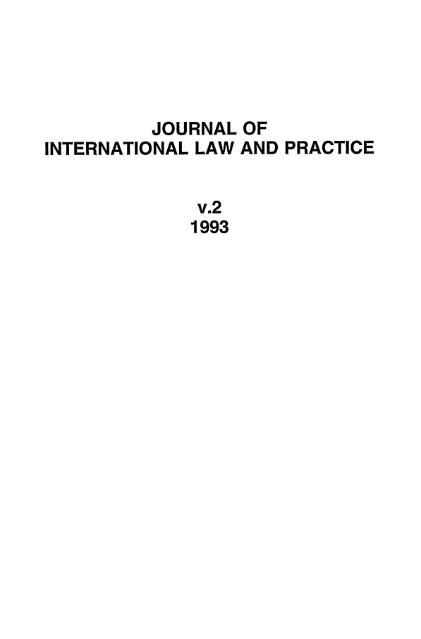 handle is hein.journals/mistjintl2 and id is 1 raw text is: JOURNAL OFINTERNATIONAL LAW AND PRACTICEv.21993
