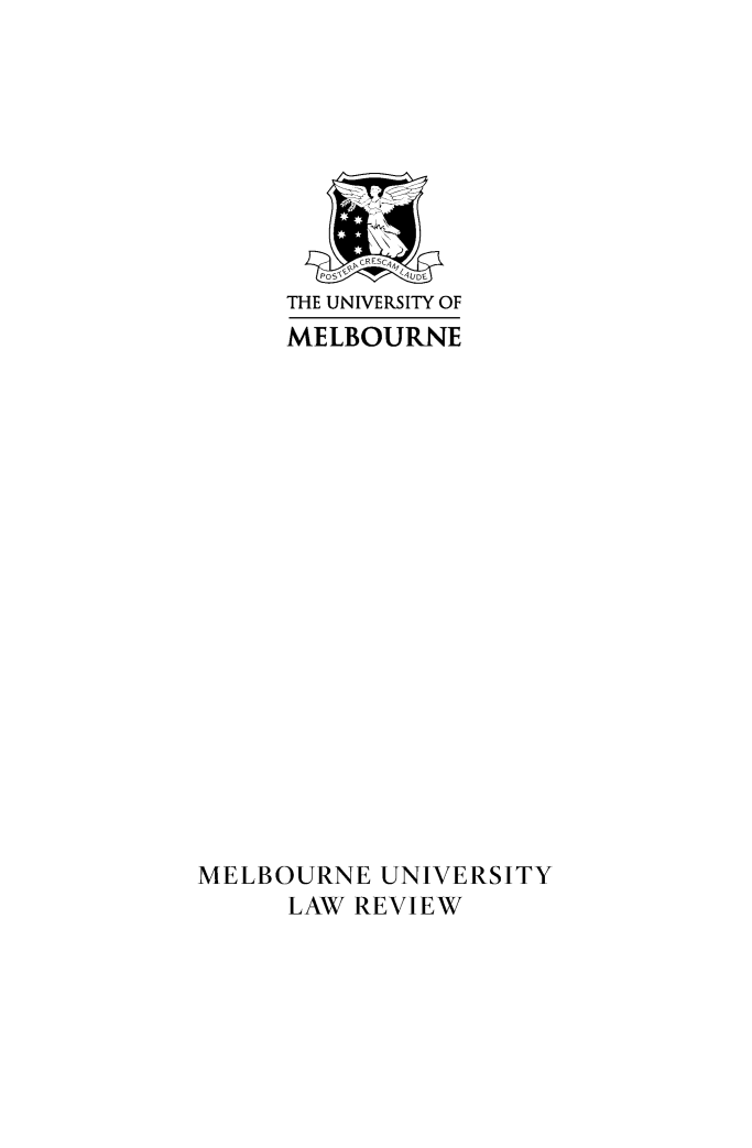 handle is hein.journals/mulr42 and id is 1 raw text is: 









     THE UNIVERSITY OF
     MELBOURNE



















MELBOURNE UNIVERSITY
      LAW REVIEW


