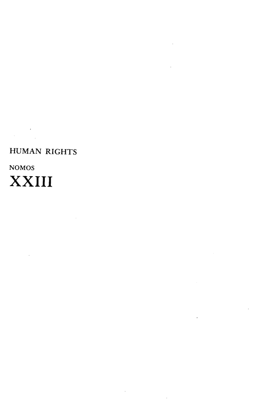 handle is hein.journals/nomos23 and id is 1 raw text is: HUMAN RIGHTSNOMOSXXIII