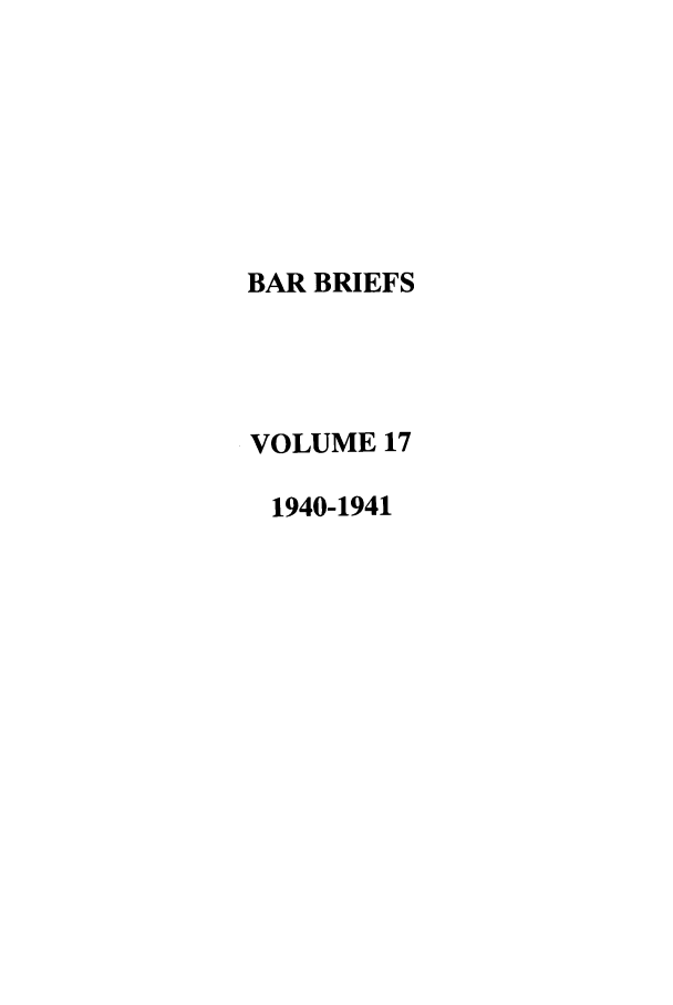 handle is hein.journals/nordak17 and id is 1 raw text is: BAR BRIEFSVOLUME 171940-1941