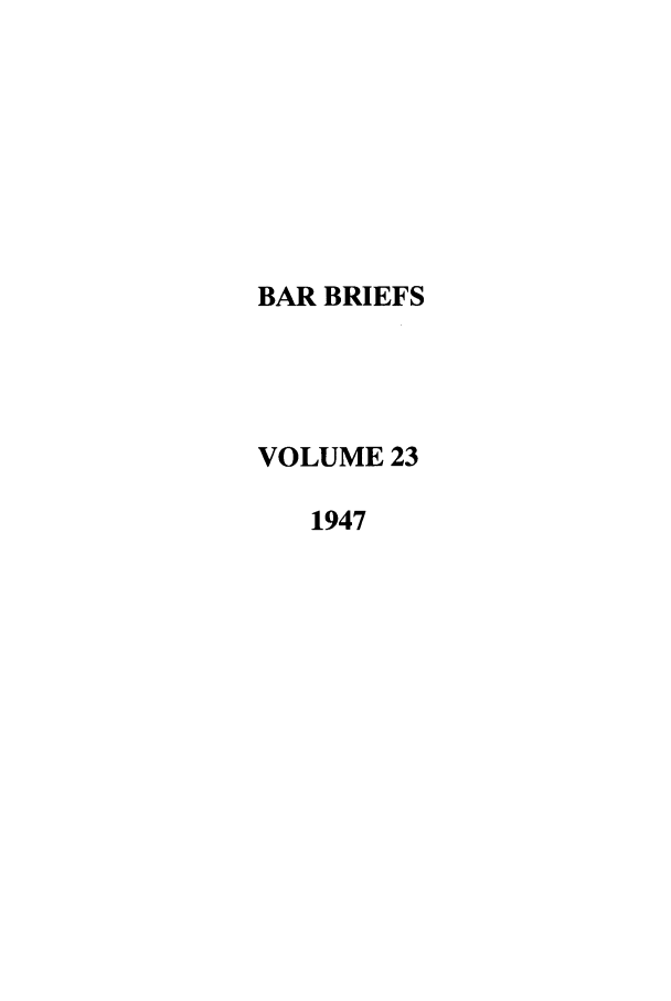 handle is hein.journals/nordak23 and id is 1 raw text is: BAR BRIEFSVOLUME 231947